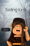 Testing fonts