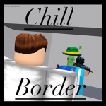 The Chill Border Official Group
