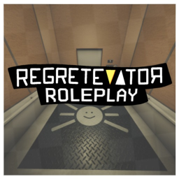 Regretevator RP [OPEN]