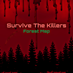 Survive the Killers | Forest Map