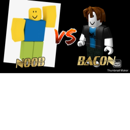 noob vs bacon