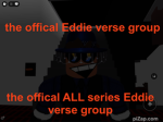 The official ALL SERIES Eddie verse group