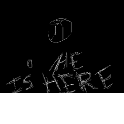 He is here.