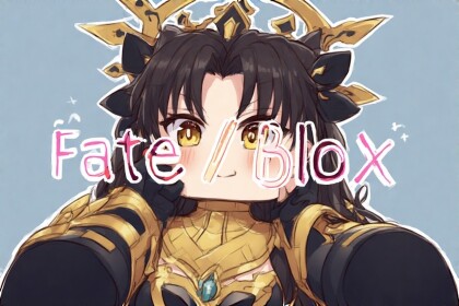 Fate / Blox [ Zabaniya! ]