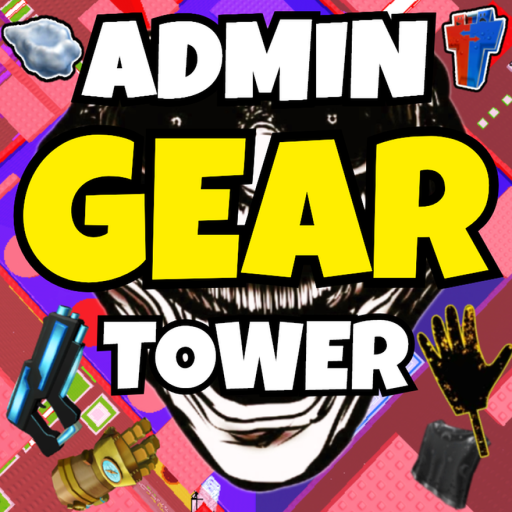 Admin Gear Slap Tower ✋ [8 Robux]