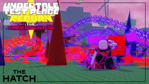 Undertale Test Place Reborn
