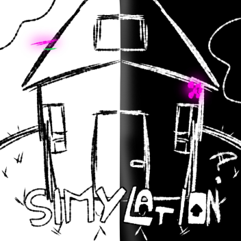 A Simulation? [UPDATE]