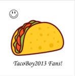 TacoBoy2013 Fans