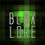 Blox Lore