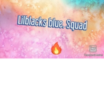 Lilblacks blue. Squad