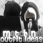 Matching Outfit Ideas