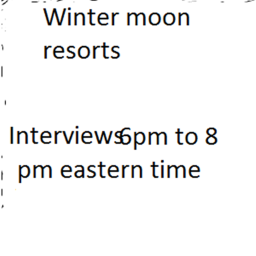 Winter Moon Resorts's INTERVIEW CENTER