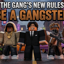 Be a gangster