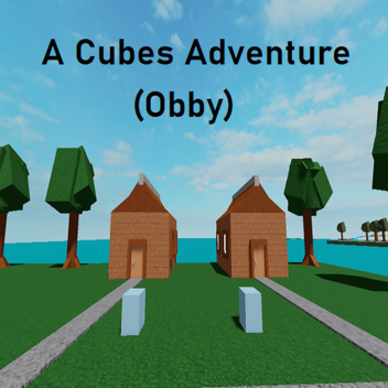 A Cubes Adventure (Obby)