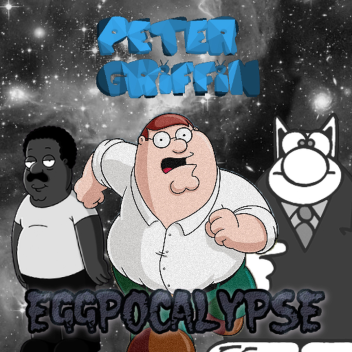 Peter Griffin EGGPOCALYPSE