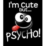Psycho In Your Head ;)