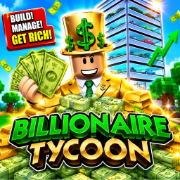 [NEW] Billionaire Tycoon💸