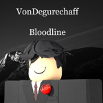 VonDegurechaff Bloodline