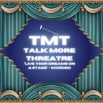 TMT | Talk More Theatre