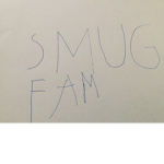 SMUG FAM