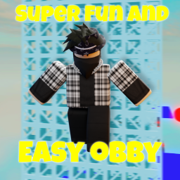 Super Fun and Easy Obby