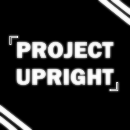 Project Upright [Demo]