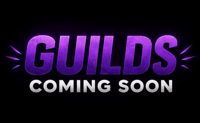 GUILDS ARE COMING
