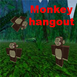 Monkey hangout (Reopen)