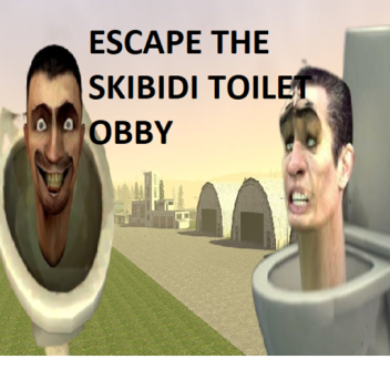 Escape The Skibidi Toilet Obby