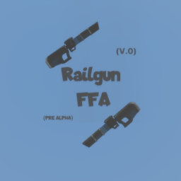 Railgun FFA (Early Alpha)