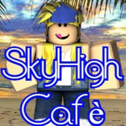 🍦SkyHigh Cafè🍦 V1