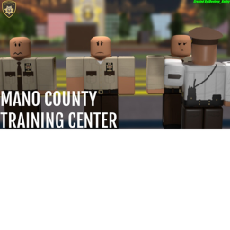 Mano County Training Center!