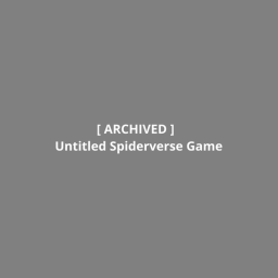 [ ARCHIVED ] Untitled Spiderverse game
