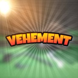 Vehement ⚔️