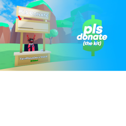 PLS DONATE [NEW] [GAME-KIT]
