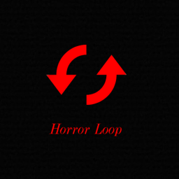 Horror Loop