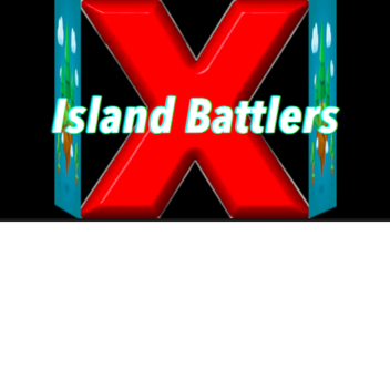 Island Battlers X  NEW! CHARACTER CUSTOMIZATION!