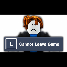 YOU CANNOT LEAVE THIS GAME!