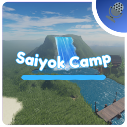[Beta] Saiyok Camp ⛺