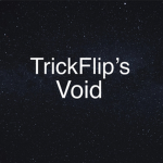 TrickFlip's Void
