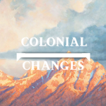 Colonial Changes