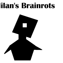 Milan's brainrots