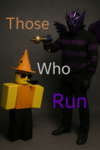 Those who run