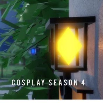 Cosplay Season 4 [TC] 19:30