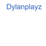 Dylanplayz!