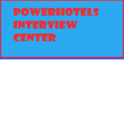 Power Hotel's Interview center