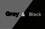 Grey & Black