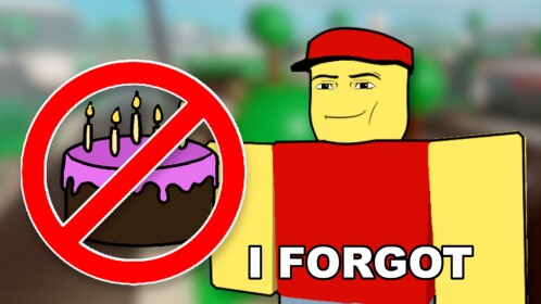 Forget Your Friends Birthday!