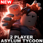 2 Player Asylum Tycoon! 