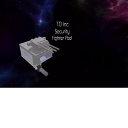 T.D. Inc. Security Fighter Pod